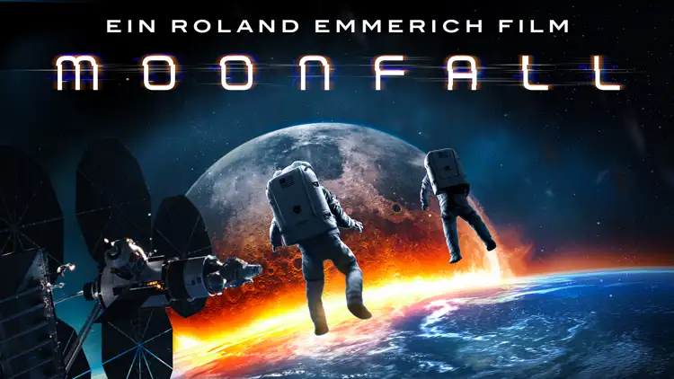 Filmplakat „Moonfall“ mit zwei Astronauten, die über der Erde im All schweben, vor dem Hintergrund eines großen Mondes und Satelliten.