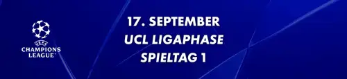 UEFA Champions League Spieltag 1