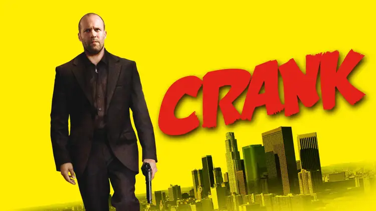 Filmplakat „Crank“ mit Person im Anzug und Pistole vor gelbem Hintergrund, daneben roter Titel und Stadtsilhouette.