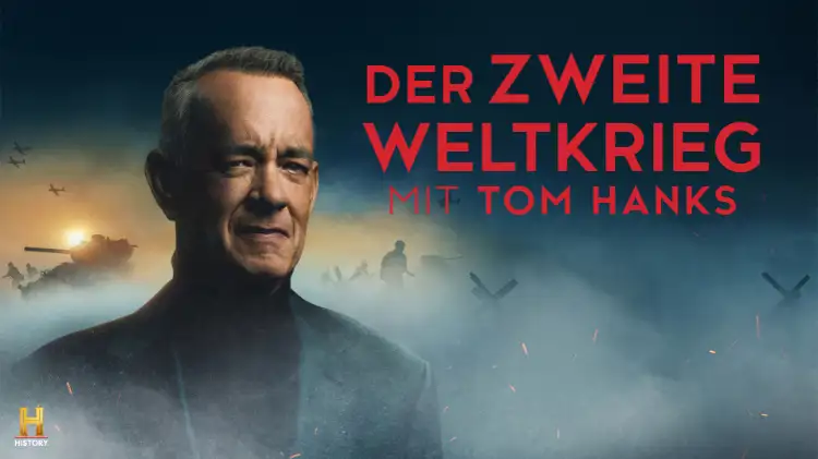Poster Der Zweite Weltkieg mit Tom Hanks, vor einem vernebelten Hintergrund indem Kriegsmaschinerie zu sehen ist steht Tom Hanks im Anzug, neben ihm ist der Titel un das National Geographic Logo zu sehen,